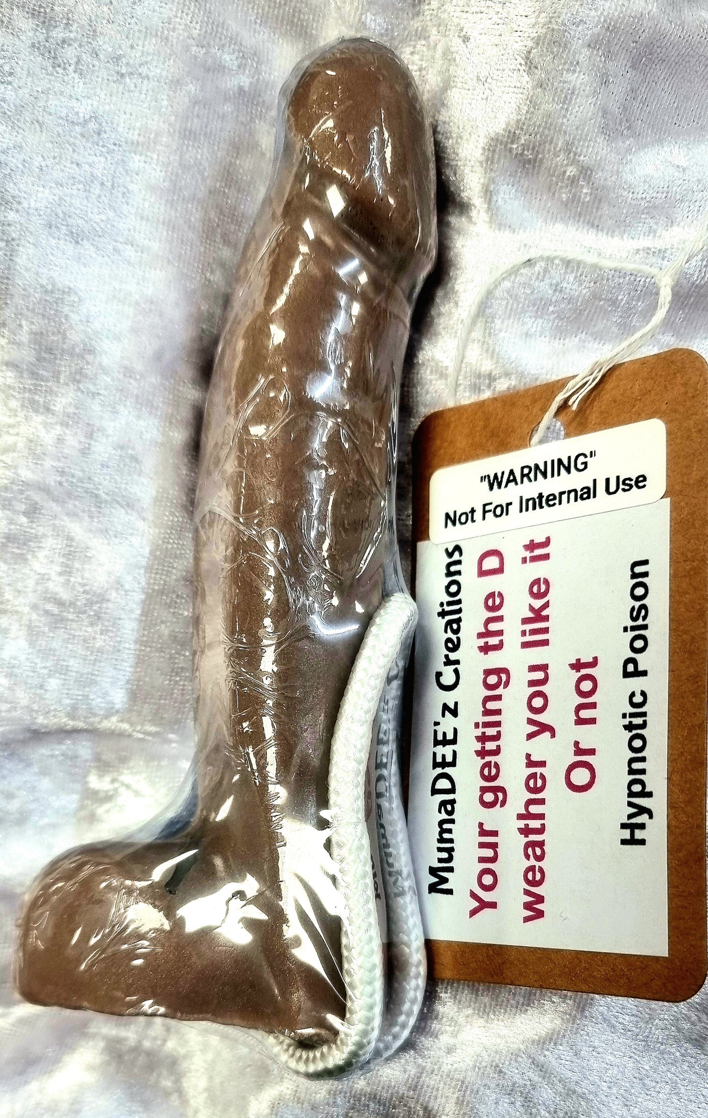 Your getting the D weather you like it or not.... Penis Soap