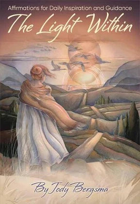 The Light Within Affirmations for Daily Inspiration and Guidance